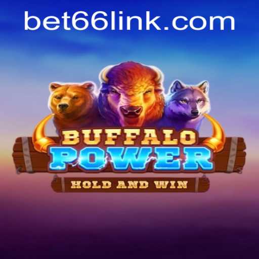 Discover the Excitement of BuffaloPower with Bet66